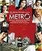 Life in a Metro