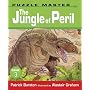 The Jungle of Peril (Puzzle Master)
