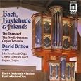 Bach Buxtehude and Friends; O