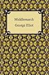 Middlemarch [with Biographical Introduction]