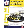 Intelligence artificielle : Imitation du comportement animal par des robots � microcontr�leurs PIC - 23 projets ludiques et instructifs � construire soi-m�me.