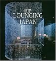 hip lounging japan