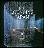  : Hip Lounging Japan