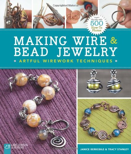 making wire  bead jewelry artful wirework techniques