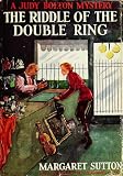  : The Riddle of the Double Ring (Judy Bolton Mysteries)