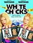 White Chicks