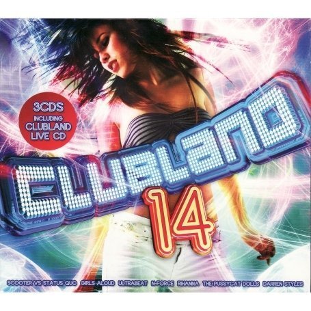 Various Artists - Clubland 14 - Zortam Music
