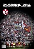 Ein Jahr Rote Teufel - Offizielles Jahrbuch 2009 des 1. FC Kaiserslautern