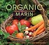 Organic Marin: Recipes from land to table