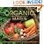 Organic Marin: Recipes from land to table