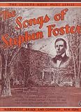 The Songs of Stephen Foster (Leisure-Hour Music Series)