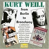 Kurt Weill from Berlin to Broadway - a selection