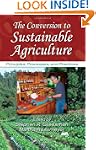 The Conversion to Sustainable Agricul...
