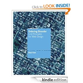 Ordering Disorder: Grid Principles for Web Design (Voices That Matter)