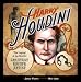 Harry Houdini: The Legend of the World's Greatest Escape Artist
