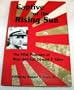 Captive of the Rising Sun: The P.O.W. Memoirs