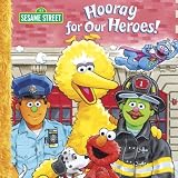 Books : Hooray for our Heroes! Big Book: A Sesame Street Big Book (Sesame Street Big Books)