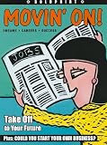 Steck-Vaughn Boldprint: Student Edition Grade 10 Movin' On! Movin’ on