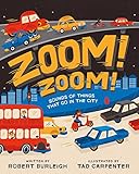 Zoom! zoom! : sounds of things that go in the city