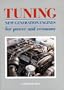 Tuning: New Generation Engines for Power and Economy