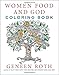 Women Food and God Coloring Book