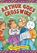 Arthur: Arthur Goes Crosswire
