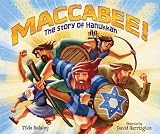 Maccabee!: The Story of Hanukkah
