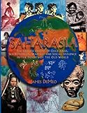 Saharasia: The 4000 BCE Origins of Child Abuse, Sex-Repression, Warfare and Social Violence, In the Deserts of the Old World