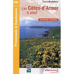 Cotes-d'Armor a Pied 40 Promenades et Randonnees: FFR.D022