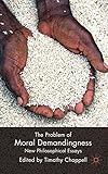 The problem of moral demandingness : new philosophical essays