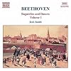 Beethoven: Bagatelles and Dances, Vol. 1
