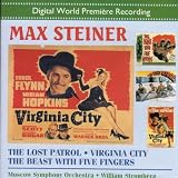 Max Steiner: The Lost Patrol/Virginia City