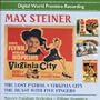 STEINER: Lost Patrol (The) / Virginia City