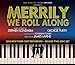 Merrily We Roll Along: 2012 New York Cast Recording lyrics