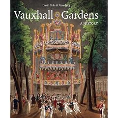 Vauxhall Gardens: A History (Paul Mellon Centre for Studies in British Art)