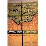 Strange Harvest: Organ Transplants, Denatured Bodies, and the Transformed Self