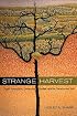 Strange Harvest: Organ Transplants, Denatured Bodies, and the Transformed Self