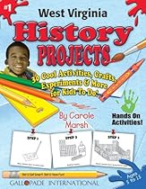 West Virginia History Projects - 30 Cool Activities, Crafts, Experiments & More (West Virginia Experience)
