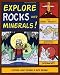 Explore Rocks and Minerals!: 25 Great Projects, Activities, Experiments (Explore Your World series)