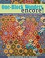 One-Block Wonders Encore!: New Shapes, Multiple Fabrics, Out-of-this-World Quilts