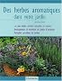 Des Herbes Aromatiques Dans Votre Jardin