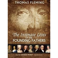 The Intimate Lives of the Founding Fathers
