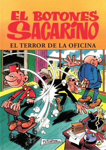 El botones Sacarino. El terror de la oficina (Spanish Edition)