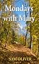 Mondays with Mary