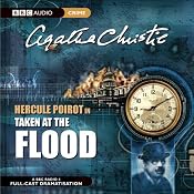 Taken at the Flood (Dramatised) | Agatha Christie
