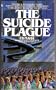 The Suicide Plague