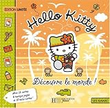 Hello Kitty d�couvre le monde