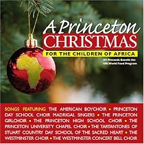 A Princeton Christmas: For The Children Of Africa