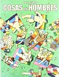Cosas de hombres (Novela Grafica (la Cupula))