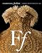 Fashioning Fashion: European Dress in Detail, 1700 - 1915